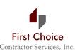 First Choice Contractor Services, Inc.